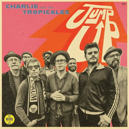 CHARLIE and the TROPICALES - Jump Up - LP