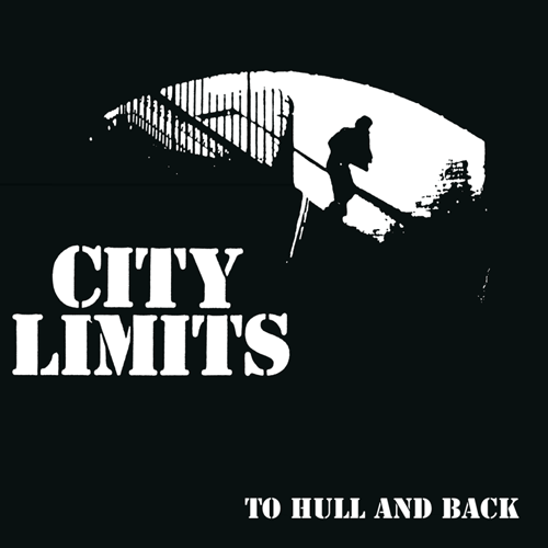 CITY LIMITS - To Hull And Back - LP