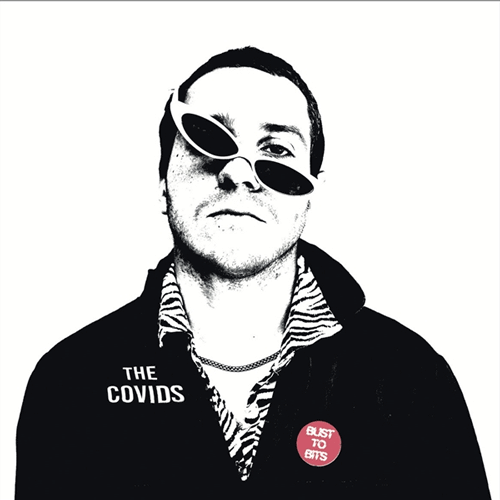 COVIDS , THE - Bust To Bits - LP