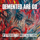 DEMENTED ARE GO - Psychotic Mutilation - LP (diff. col. available)