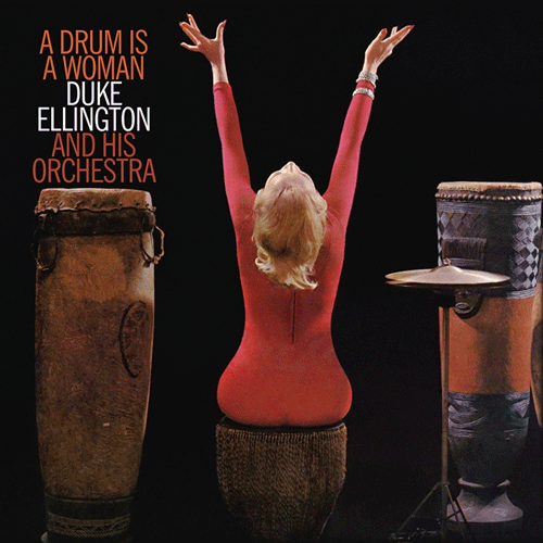 DUKE ELLINGTON - A Drum Is A Woman - LP