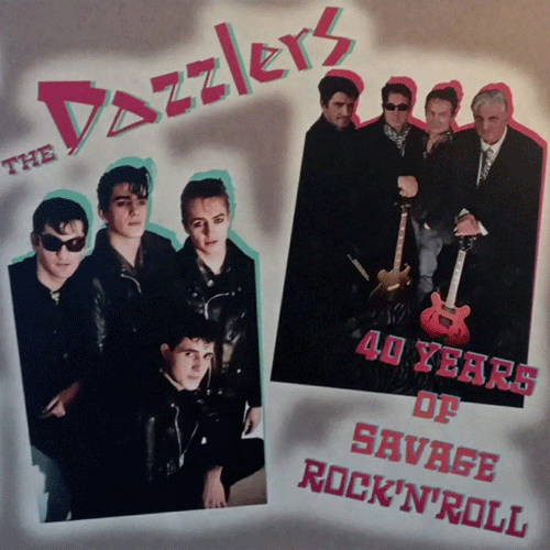 DAZZLERS - 40 Years Of Savage Rock'n'Roll - LP (col. vinyl)