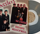 DAZZLERS - 40 Years Of Savage Rock'n'Roll - LP (col. vinyl)