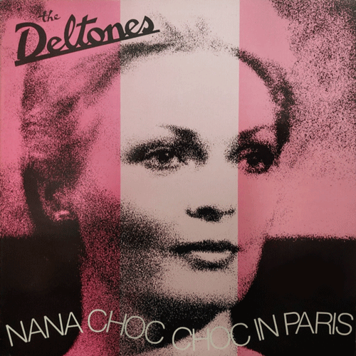 DELTONES - Nana Choc Choc In Paris - LP (col. vinyl available)