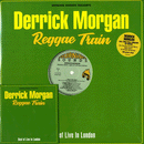 DERRICK MORGAN - Reggae Train - LP + CD