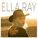 ELLA RAY - Wildfire - LP
