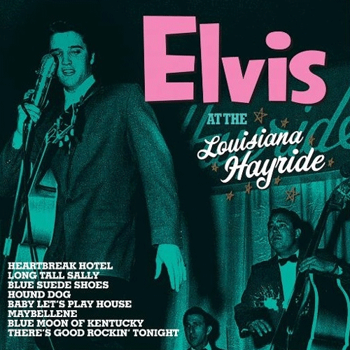 ELVIS PRESLEY - ... At The Louisiana Hayride - LP (col. vinyl)