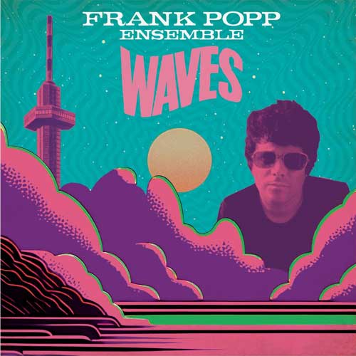 FRANK POPP ENSEMBLE - Waves - LP (diff. col. available)