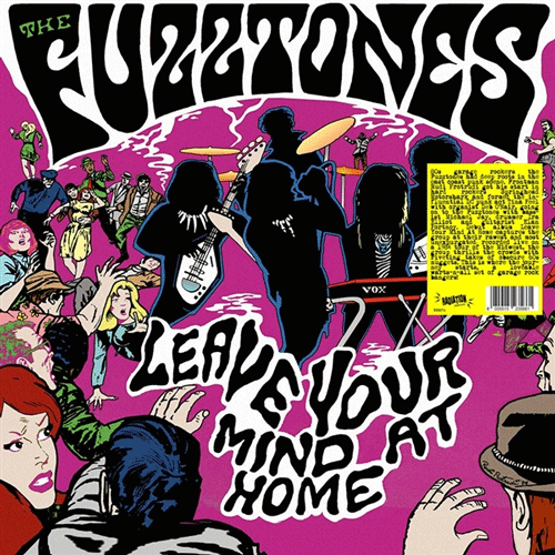 FUZZTONES - Leave Your Mind At Home - LP