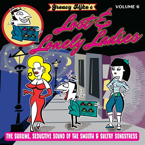 Various - GREASY MIKE LOST & LONELY LADIES - LP