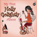 HOLLY GOLIGHTLY - My First Holly Golightly Album - LP