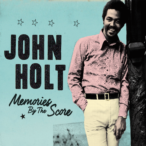 JOHN HOLT - Memories By The Score - DoLP