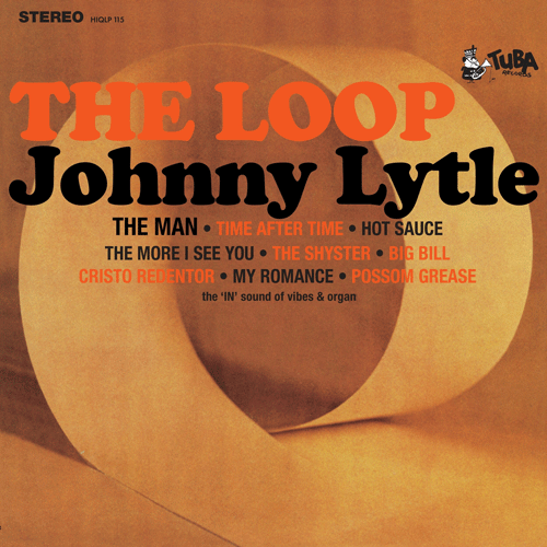 JOHNNY LYTLE - The Loop - LP