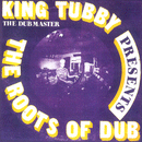 KING TUBBY - The Roots Of Dub - LP