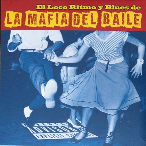 LA MAFIA DEL BAILE - El Loco Ritmo y Blues de ... - LP
