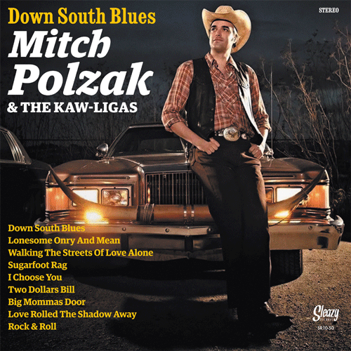 MITCH POLZAK & the KAW-LIGAS - Down South Blues - LP