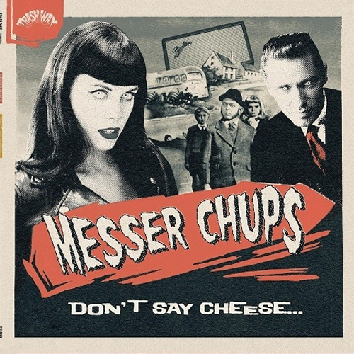 MESSER CHUPS - Don't Say Cheese - LP