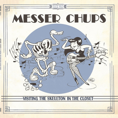 MESSER CHUPS - Visiting The Skeleton In The Closet - LP