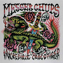 MESSER CHUPS - Incredible Crocotiger - LP (col. vinyl)