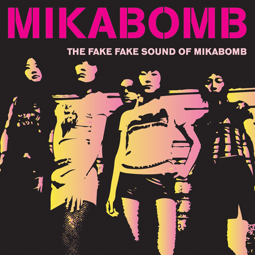 MIKABOMB - The Fake Fake Sound Of Mikabomb - LP (col. vinyl)