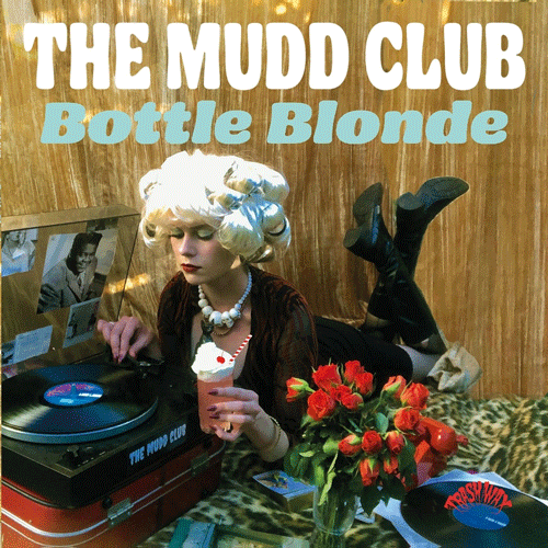 MUDD CLUB - Bottle Blonde - LP (col. vinyl)