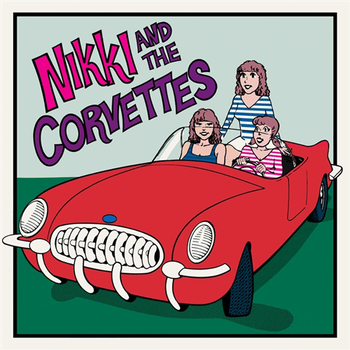 NIKKI and the CORVETTES - Nikki and the Corvettes - LP (col. vinyl)
