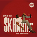JUNIOR DELL & the D-LITES - Whole Lotta Skankin' - LP (PRE-ORDER)