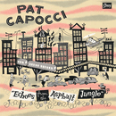 PAT CAPOCCI - Echoes From The Asphalt Jungle - LP
