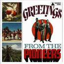 PIONEERS - Greetings from the ... - LP