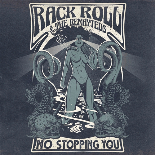 RACK ROLL & the REMAYTEDS - No Stopping You - LP