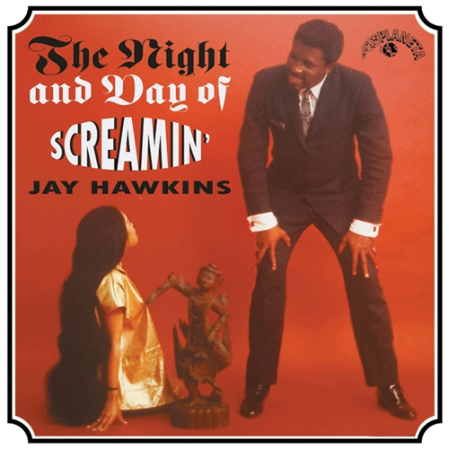 SCREAMIN JAY HAWKINS - The Night And Day Of ... - LP
