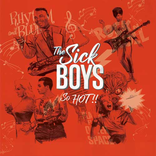 SICK BOYS - So Hot!! - LP