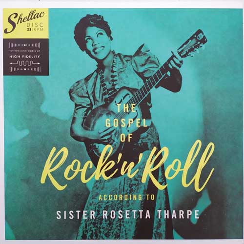 SISTER ROSETTA THARPE - The Gospel of Rock'n'Roll According To ... - LP