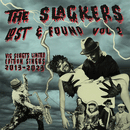 SLACKERS - Lost & Found Vol. 2- LP (PRE-ORDER)
