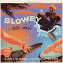 SLOWEY and the BOATS - .. after dark - LP (col. vinyl)