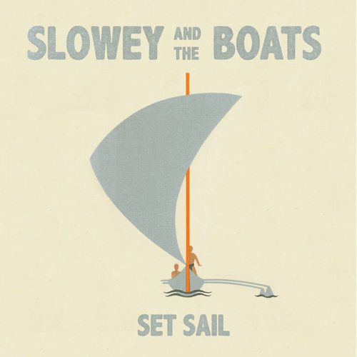 SLOWEY and the BOATS - Set Sail - LP (col. vinyl)