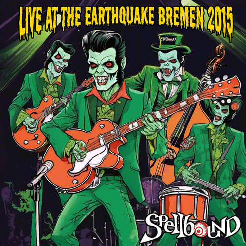 SPELLBOUND - Live At The Earthquake Bremen 2015 - LP (col. vinyl)