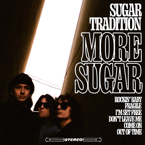 SUGAR TRADITION - More Sugar - LP