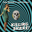 TONY BORLOTTI - Killing Shake! - LP