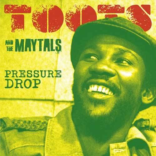 TOOTS and the MAYTALS - Pressure Drop - LP (col. vinyl) PRE-ORDER