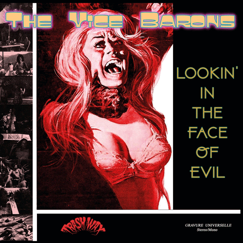 VICE BARONS - Lookin In The Face Of Evil - LP (col. vinyl)