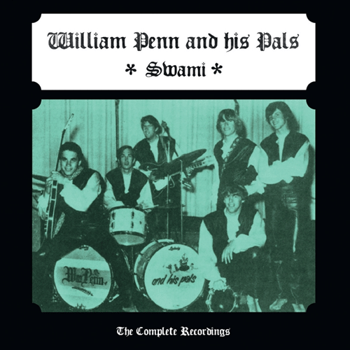 WILLIAM PENN and his PALS - Swami - The Complete Recordings - LP