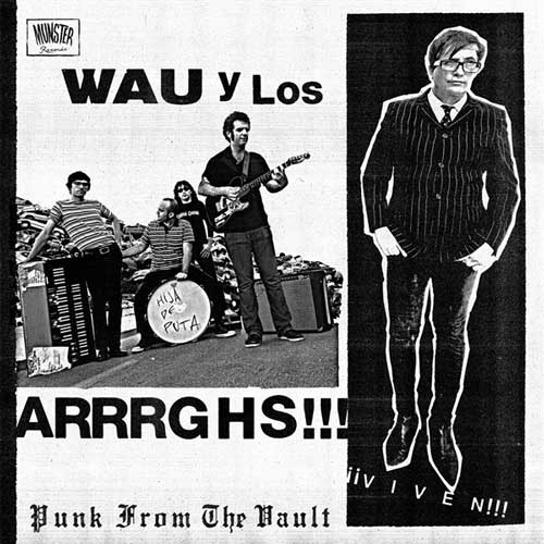 WAU Y LOS ARRRGHS!!! - Viven !!! - LP
