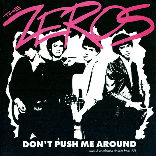 ZEROS - Don't Push Me Around - LP (col. vinyl)