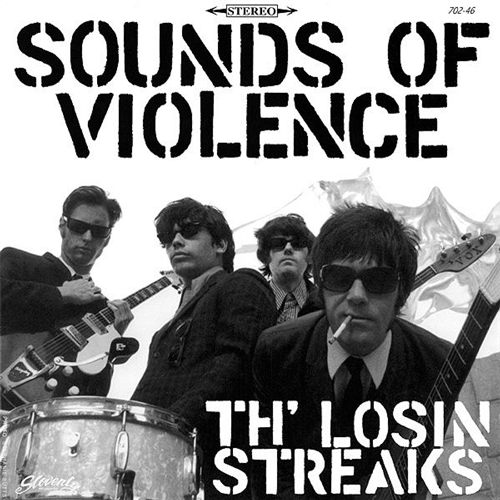 TH' LOSIN STREAKS - Sounds Of Violence - LP