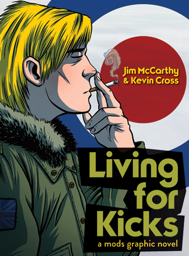LIVING FOR KICKS - a mods graphic novel - book (engl.)