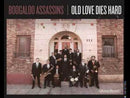 BOOGALOO ASSASSINS - Old Love Dies Hard - LP (col. vinyl)