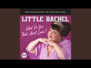 LITTLE RACHEL - What Do You Think About Lovin? // You Don't Owe Me A Thing - 7inch