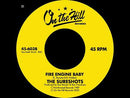 SURESHOTS - I'm On Fire // Fire Engine Baby - 7inch