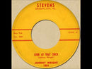 JOHNNY WRIGHT - Look At That Chick // Gotta Have You For Myself - 7inch